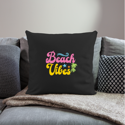 Summer Vibes - Beach Vibes Throw Pillow Cover - black