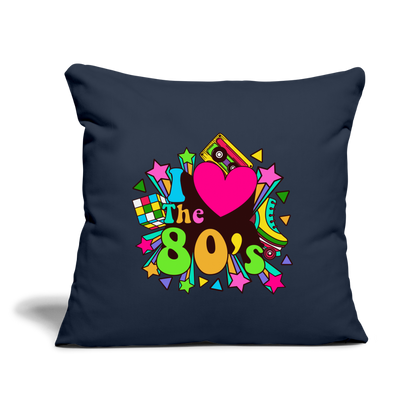 Back to the 80's - I Love the 80's Throw Pillow Cover - navy