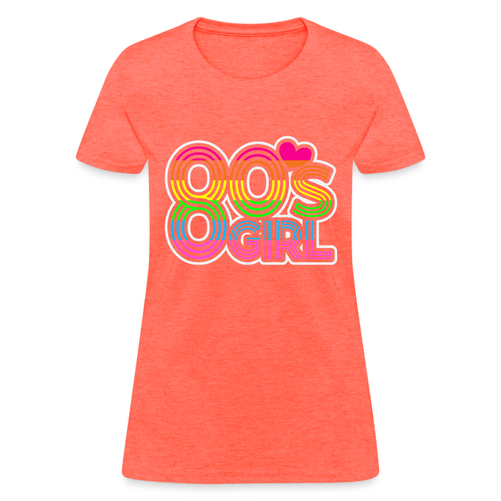 Back to the 80's - 80's Girl - T-shirt - heather coral