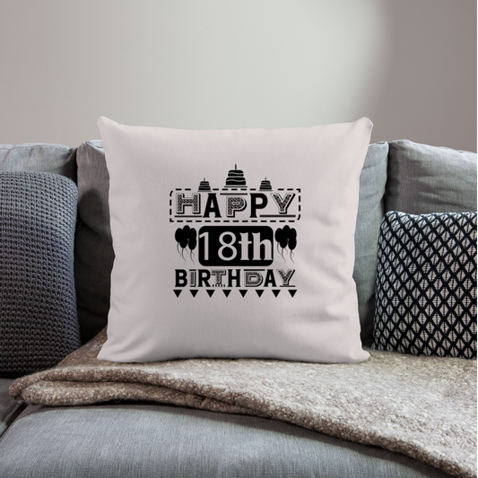 Happy 18th Birthday Throw Pillow Cover 18"x18" - light taupe