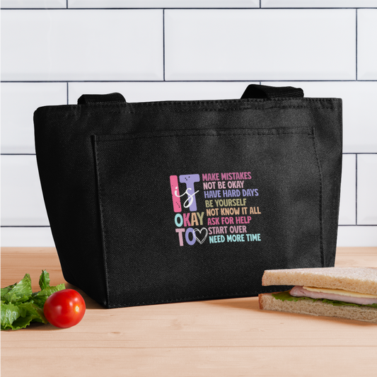 Faith Collection - It is Ok to...Insulated Lunch Bag - black